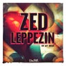 Zed Leppezin (Ur My Drug)