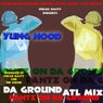 Pantz On Da Ground (ATL Mix)