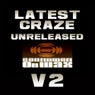 Latest Craze Unreleased Part2