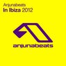 Anjunabeats In Ibiza 2012