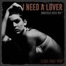 I need a lover (Dangerous Mix)