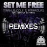 Set Me Free Remixes