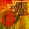 Dirty Streets Series, Vol. 4