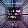 Virtual Techno Travel (Different Techno Vibrations)
