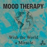 Wish the World a Miracle - EP