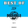 Va - Best Of Disco Balls Records 2024, Vol. 3