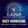Hazy Hurricane Melodic House & Techno