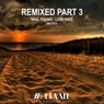 Remixed Part 3