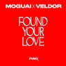 Found Your Love (Extended Version)