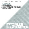 Riot Shield / Beat Around the Bush (Shufunk Remix)