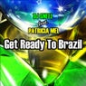 GET READY TO BRAZIL