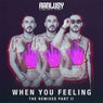 When You Feeling: The Remixes, Pt. II