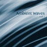 Ambient Waves