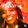 I Like To Party