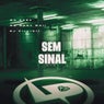 Sem Sinal