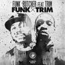 Funk x Trim (feat. Trim)