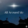 All Around Me