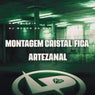 Montagem Cristalífica Artezanal
