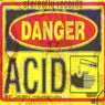 Danger Acid