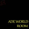 ADE WORLD ROOM