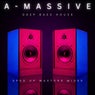 Deep Bass House (Sped up Masters Mixes)