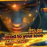 Lead To Your Love (Buzzed Remix)