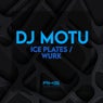 Ice Plates / Wurk