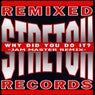 Why Did You Do It (Jam Master Remix)
