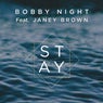 Stay (feat. Janey Brown)