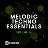 Melodic Techno Essentials, Vol. 16
