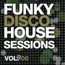 Funky Disco House Sessions Vol. 6