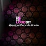 Loudbit #BeatportDecade House