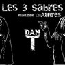 Les 3 Sabres (feat. Les Autres)