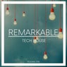 Remarkable Tech House, Vol. 1
