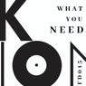 What You Need