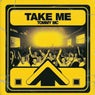 Take Me (Extended Mix)