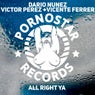 Dario Nunez, Victor Perez, Vicente Ferrer - All Right Ya