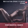 Continental Dance Workout 2019 (The Best Music for Sport & Fitness)