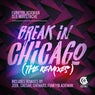 Break In Chicago (The Remixes)