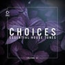 Choices - Essential House Tunes Vol. 32