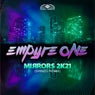 Mirrors 2k21 (Shinzo Extended Remix)