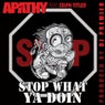 Stop What Ya Doin' (Prod. By DJ Premier)