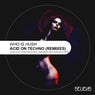 Acid On Techno Remixes