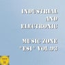 Industrial & Electronic: Music Zone Esi, Vol. 93