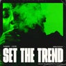 SET THE TREND
