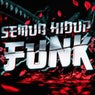 SEMUA HIDUP FUNK