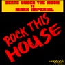 Rock This House