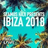 Seamus Haji Presents Ibiza 2018