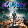 Galaxy (10 Years Reloaded) (Incl. Slasherz Remixes)