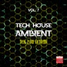 Tech House Ambient, Vol. 7 (Tech Zero Extreme)